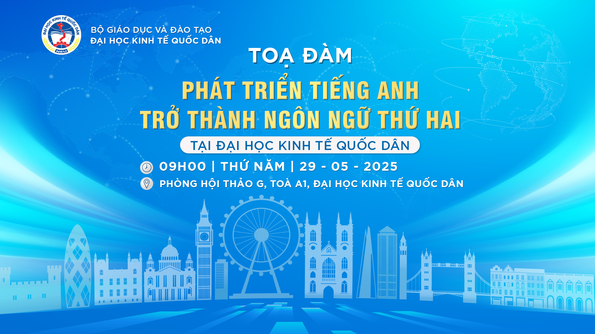 Tọa đàm “Phát triển tiếng Anh trở thành ngôn ngữ thứ hai tại Đại học Kinh tế Quốc dân”